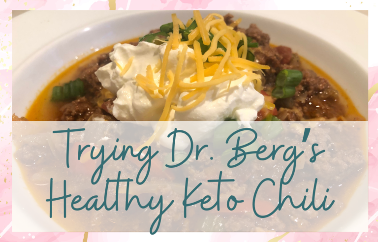 Trying Dr. Berg’s Healthy Keto Chili